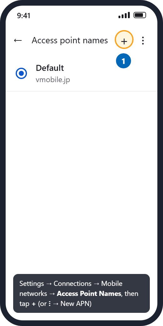 Android: Access point names, tap the plus button