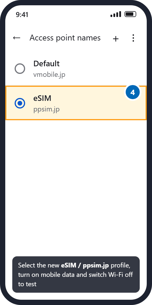 Android: select the new eSIM ppsim.jp access point